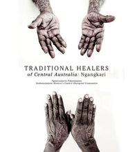 Load image into Gallery viewer, Traditional Healers of the Central Desert : Ngangkari
